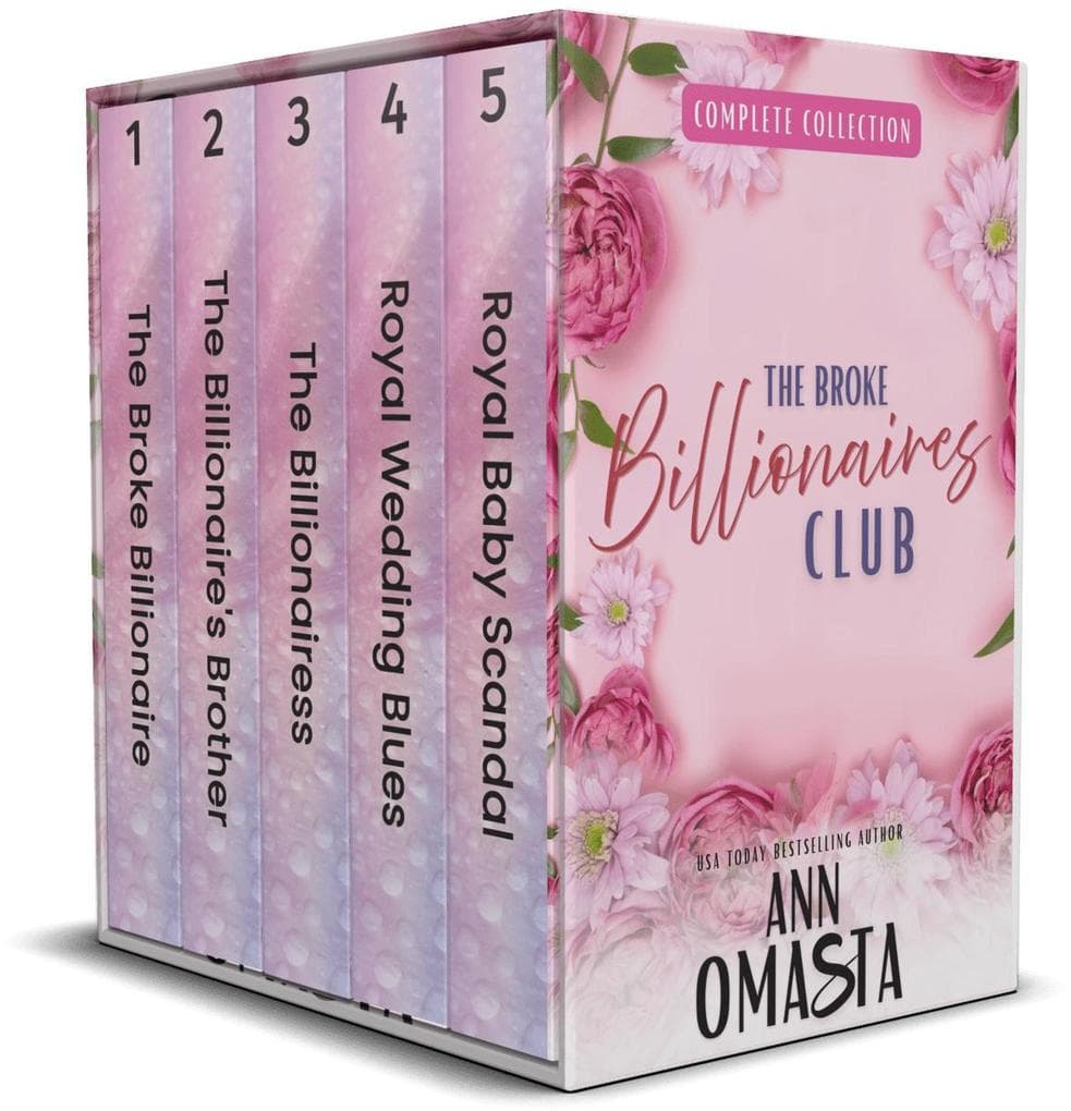 The Broke Billionaires Club Complete Collection (Books 1 - 5): The Broke Billionaire, The Billionaire's Brother, The Billionairess, Royal Wedding Blues, and Royal Baby Scandal