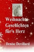 Weihnachts-Geschichten für's Herz