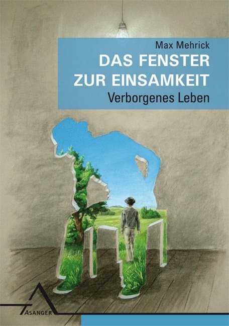 Das Fenster zur Einsamkeit: Verborgenes Leben
