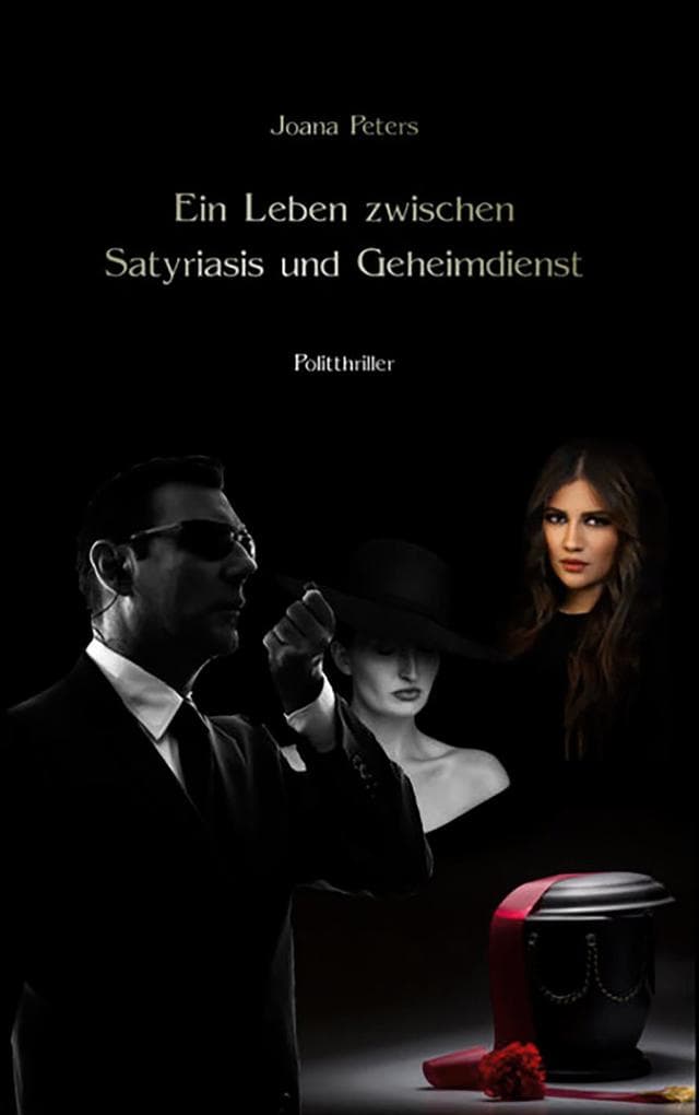 Ein Leben zwischen Satyriasis und Geheimdienst: Maulwürfe sterben nicht