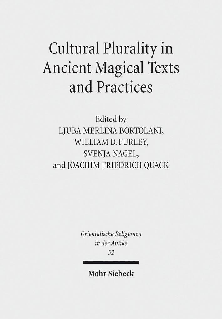 Cultural Plurality in Ancient Magical Texts and Practices