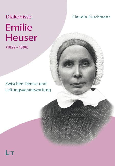 Diakonisse Emilie Heuser (1822 - 1898)