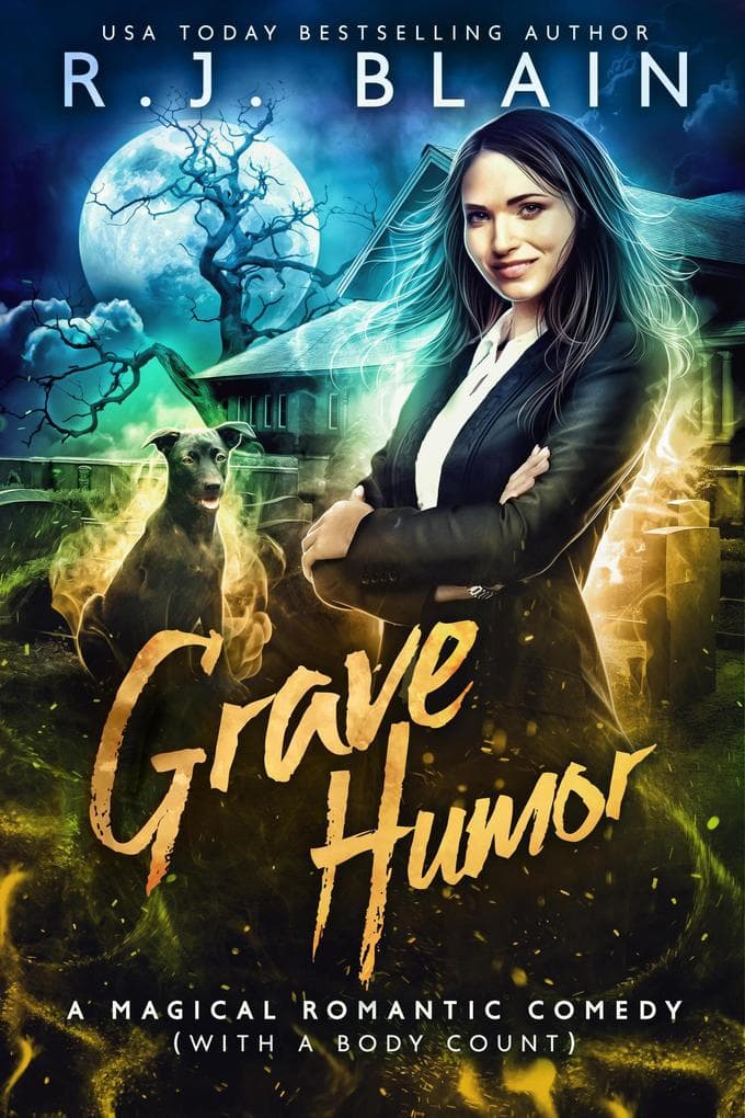 Grave Humor (A Magical Romantic Comedy (with a body count), #14)