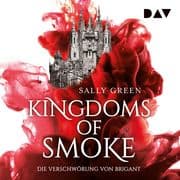 Kingdoms of Smoke Teil 1: Die Verschwörung von Brigant
