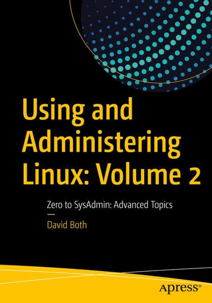 Using and Administering Linux.Vol.2