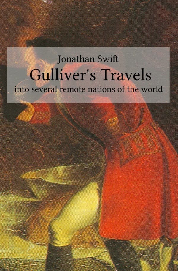 Gulliver's Travels: into several remote nations of the world
