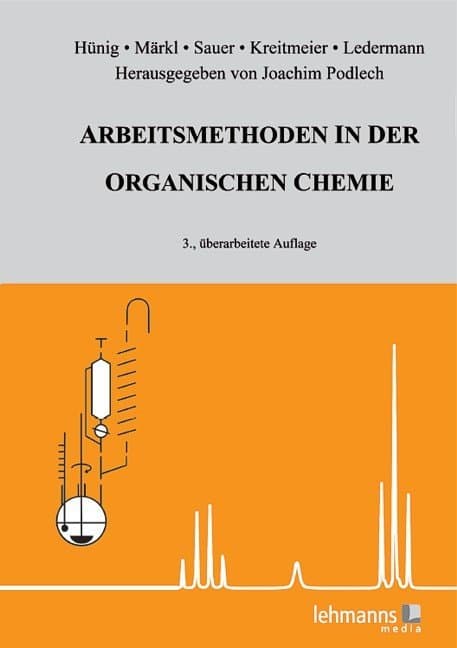 Arbeitsmethoden in der organischen Chemie