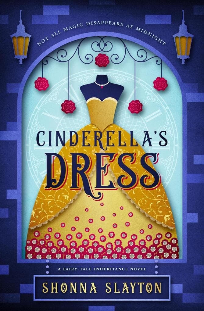 Cinderella's Dress (Fairy-tale Inheritance Series, #1)