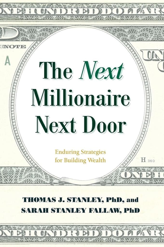 The Next Millionaire Next Door