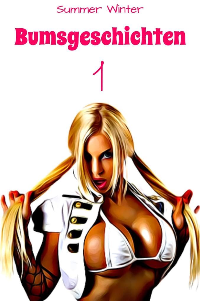 Bumsgeschichten 1