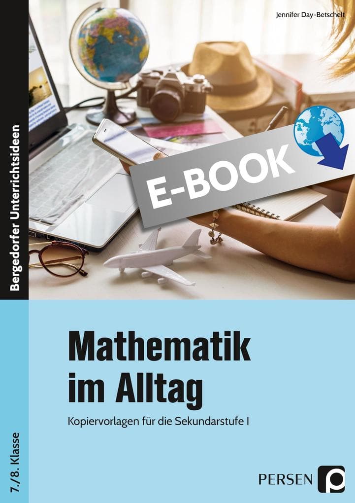 Mathematik im Alltag - 7./8. Klasse Sek I