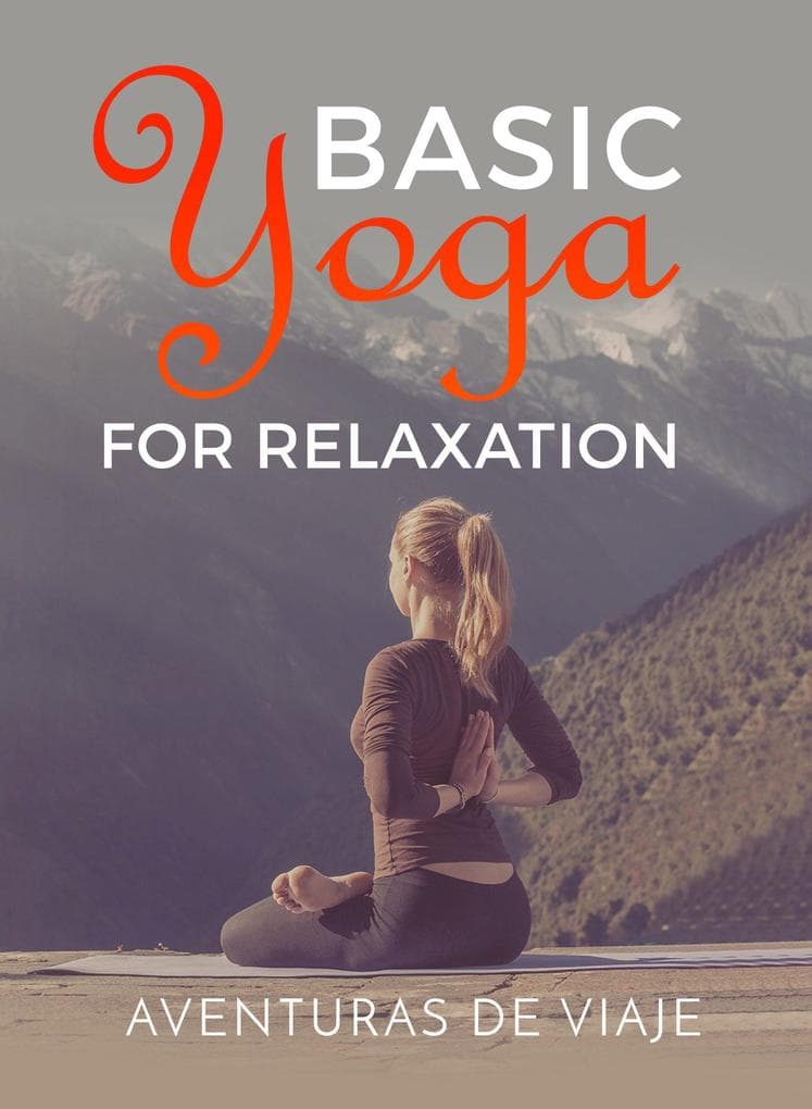 Basic Yoga for Relaxation