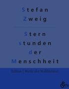 Sternstunden der Menschheit