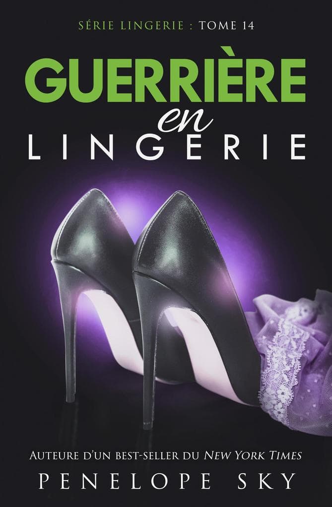 Guerrière en Lingerie (Lingerie (French), #14)