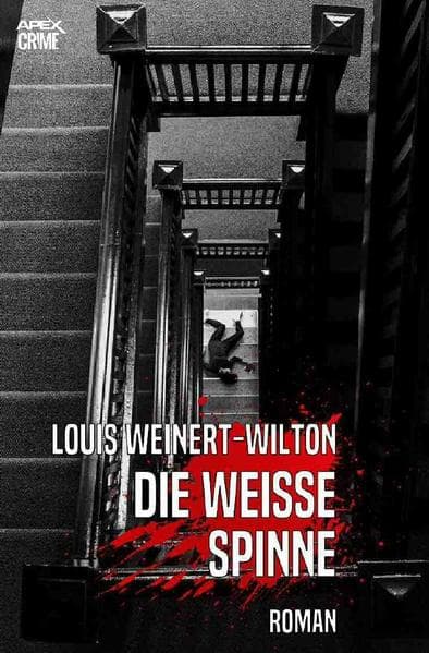 DIE WEISSE SPINNE: Der Krimi-Klassiker!
