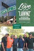 Our Love for the  Lawnz