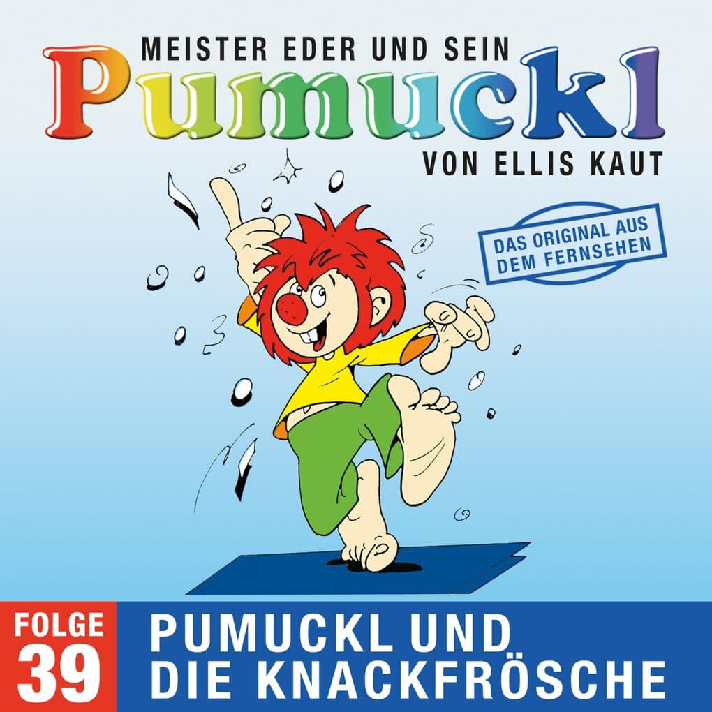 39: Pumuckl und die Knackfrösche (Das Original aus dem Fernsehen)