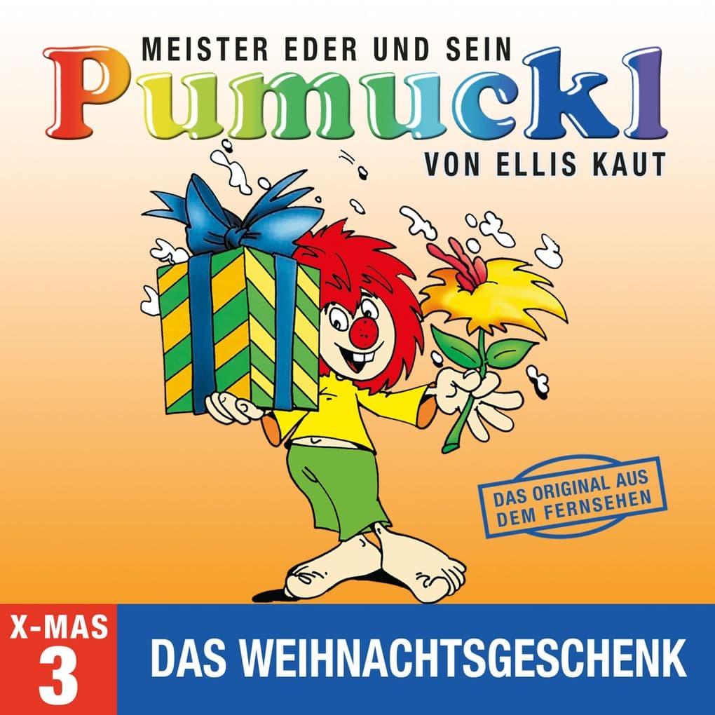 03: Weihnachten - Das Weihnachtsgeschenk (Das Original aus dem Fernsehen)