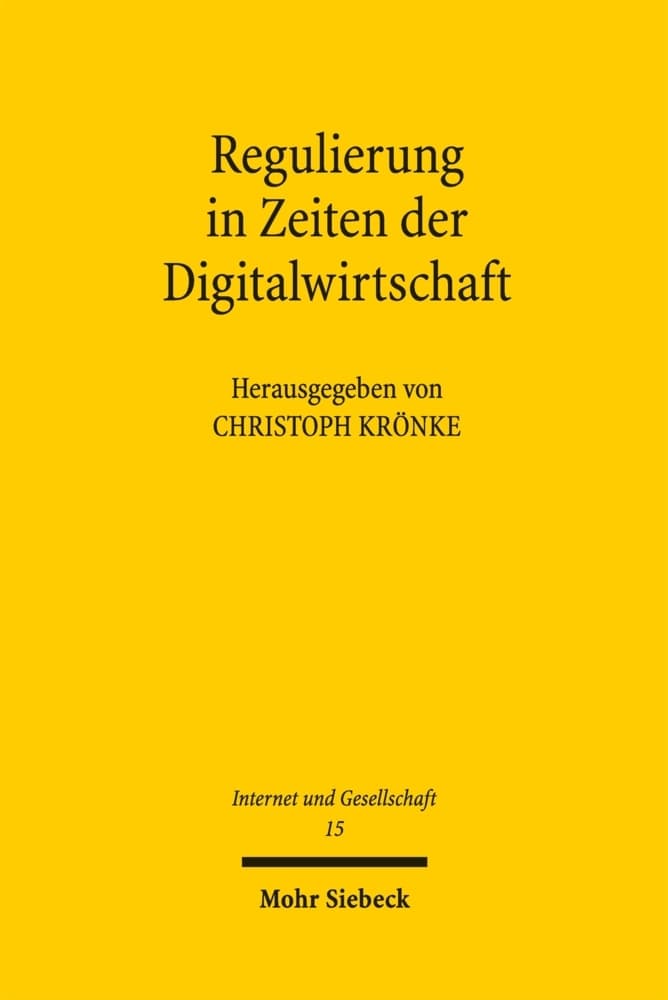 Regulierung in Zeiten der Digitalwirtschaft