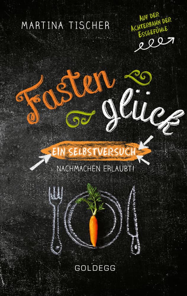 Fastenglück. Ein Selbstversuch - Nachmachen erlaubt: Zwischen gesunder Ernährung & Abnehmen: Wie geht Fasten richtig? Erfahrungen einer Ernährungswissenschaftlerin. Unterhaltend & motivierend!