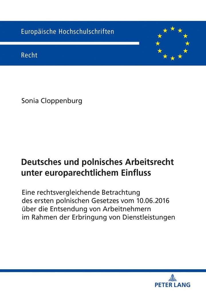 Deutsches und polnisches Arbeitsrecht unter europarechtlichem Einfluss