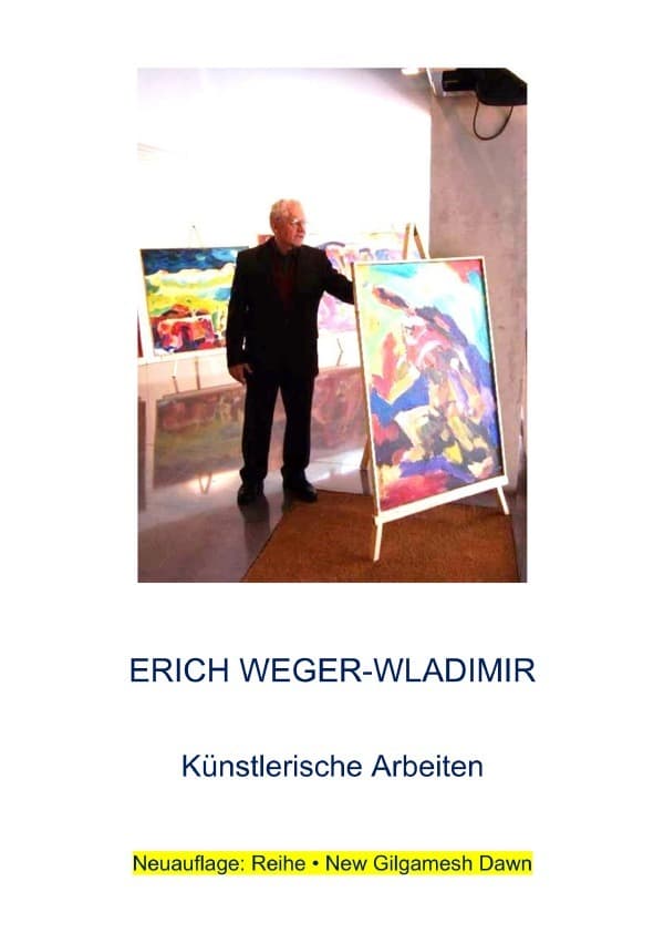 Erich Weger-Wladimir: Künstlerische Arbeiten