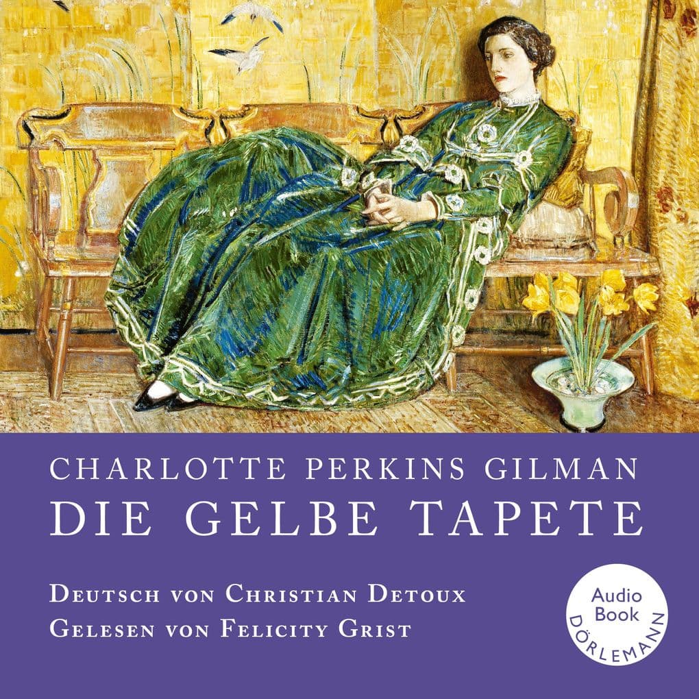 Die gelbe Tapete: Erzählung