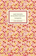 »Mir träumte, du bliebest mir gut«