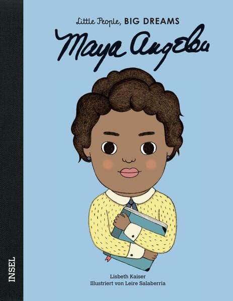 Maya Angelou - Little People, BIG DREAMS (Deutsche Ausgabe)