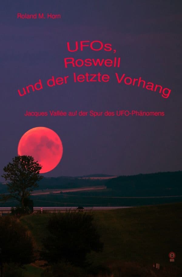 UFOs, Roswell und der letzte Vorhang: Jacques Vallée auf der Spur des UFO-Phänomens