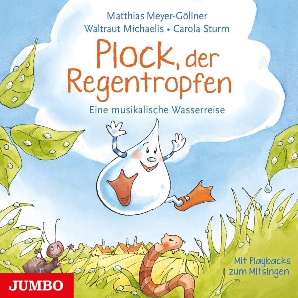 Plock,Der Regentropfen.Eine Musikalische Wasserr