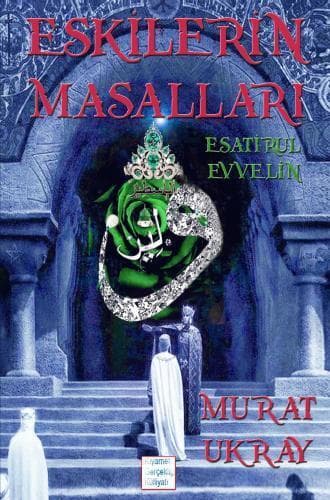 Eskilerin Masallari