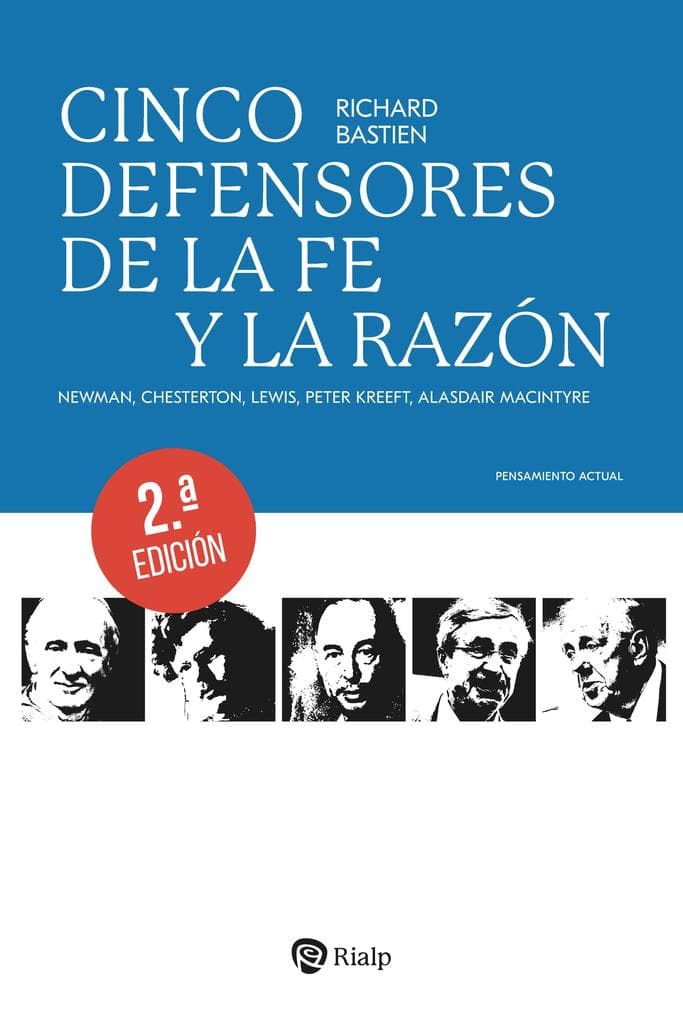 Cinco defensores de la fe y la razón