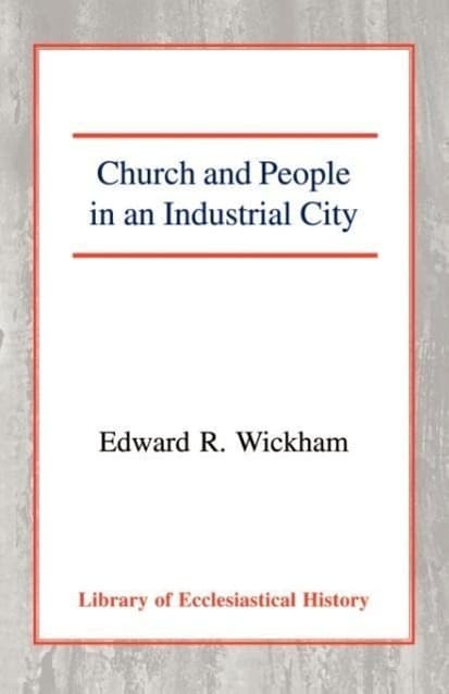 Church and People in an Industrial City