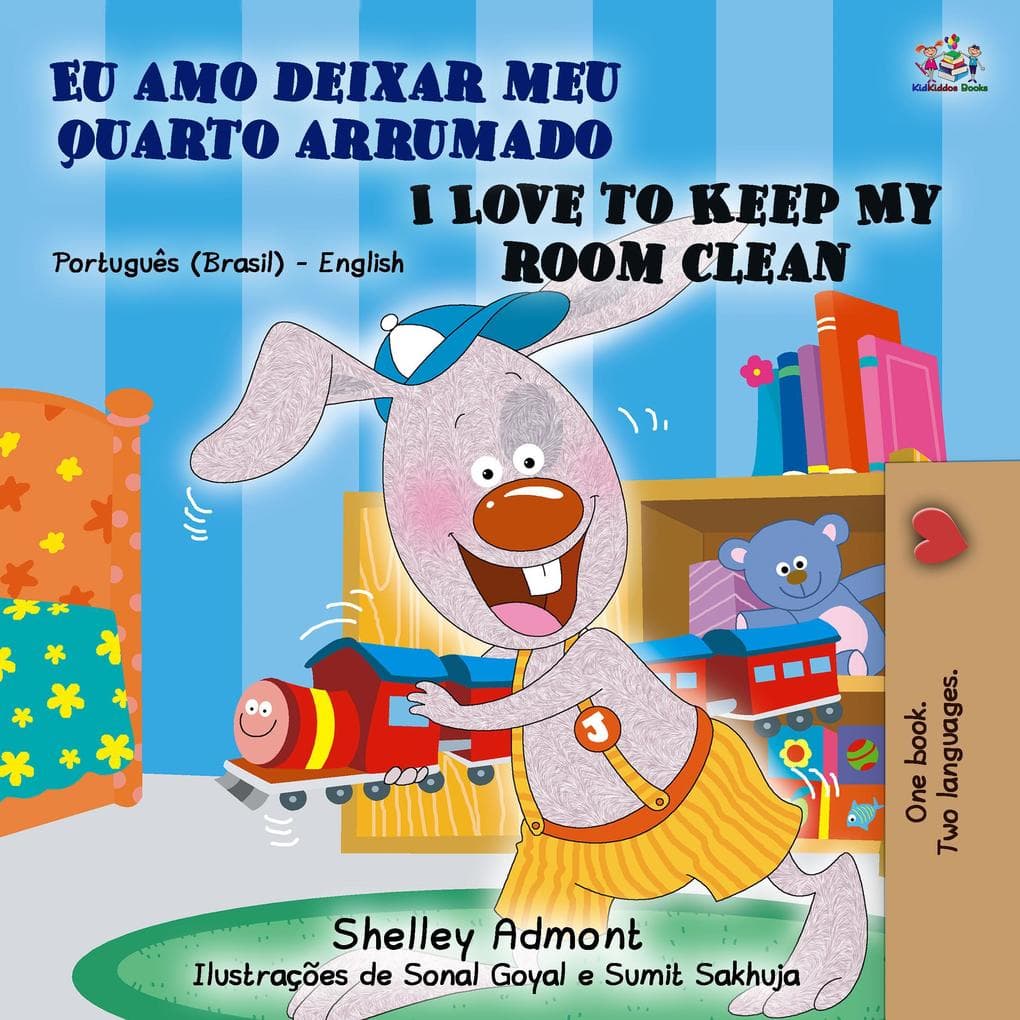 Eu amo deixar meu quarto arrumado I Love to Keep My Room Clean (Portuguese English Bilingual Collection)