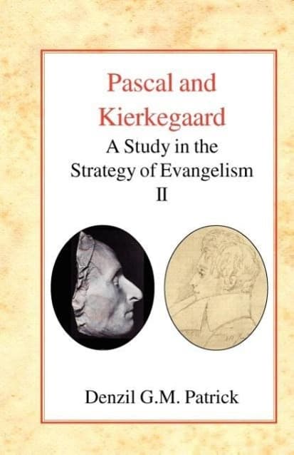 Pascal and Kierkegaard, Vol 2