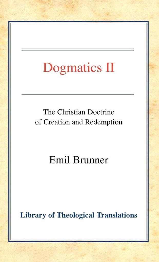 Dogmatics, Vol 2