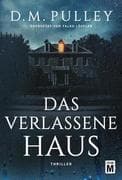 Das verlassene Haus