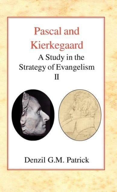 Pascal and Kierkegaard, Vol 2