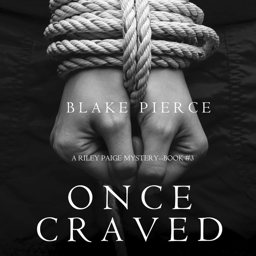 Once Craved (a Riley Paige Mystery--Book #3)