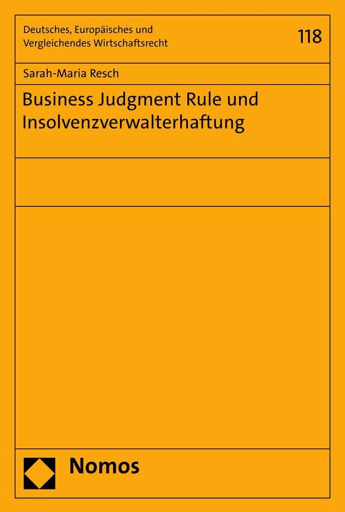 Business Judgment Rule und Insolvenzverwalterhaftung