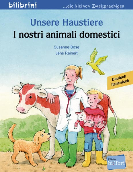 Unsere Haustiere. Kinderbuch Deutsch-Italienisch