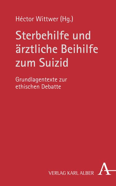 Sterbehilfe und ärztliche Beihilfe zum Suizid