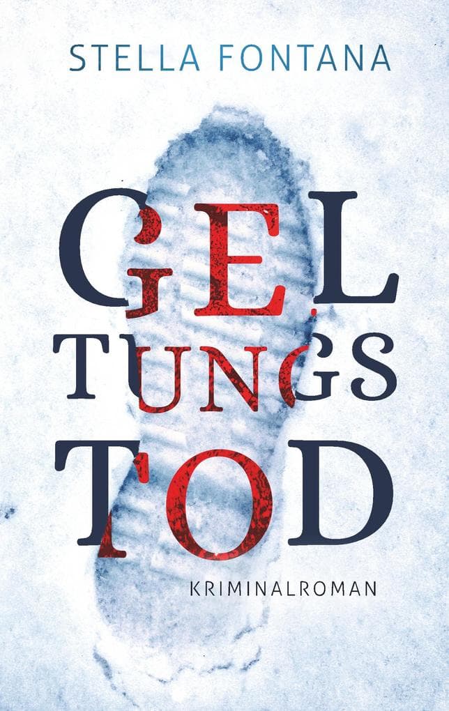 Geltungstod: Ein Fall für Anouk Bernstein