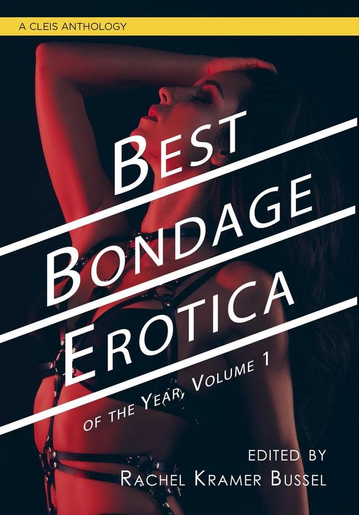 Best Bondage Erotica of the Year, Volume 1