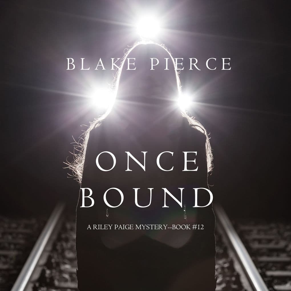 Once Bound (A Riley Paige MysteryBook 12)