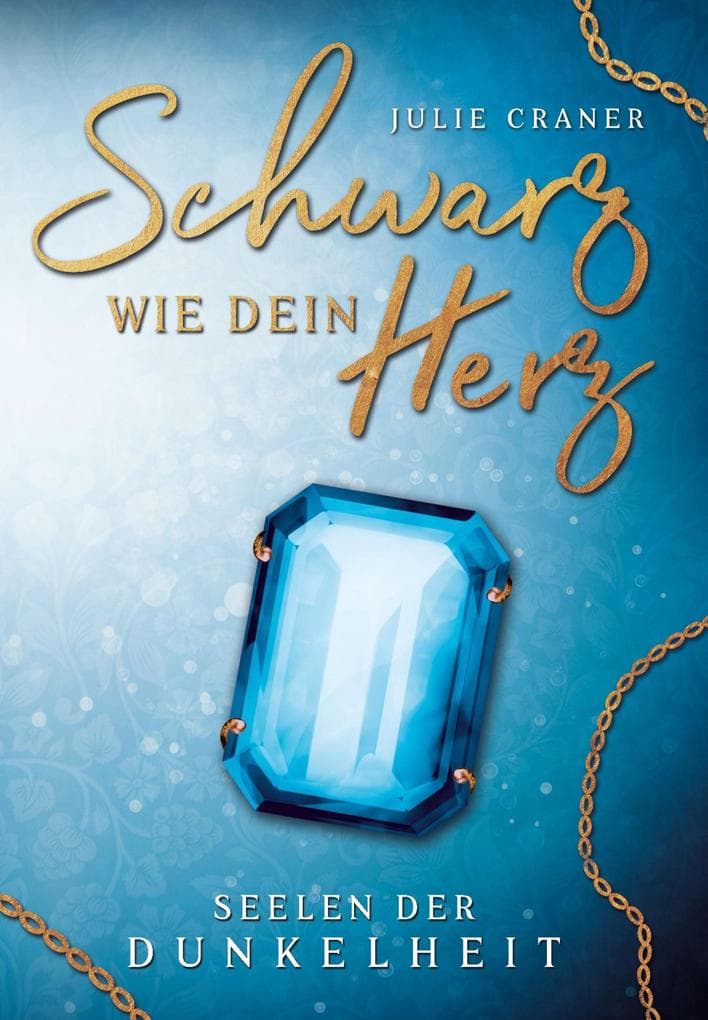 Schwarz wie dein Herz: Seelen der Dunkelheit