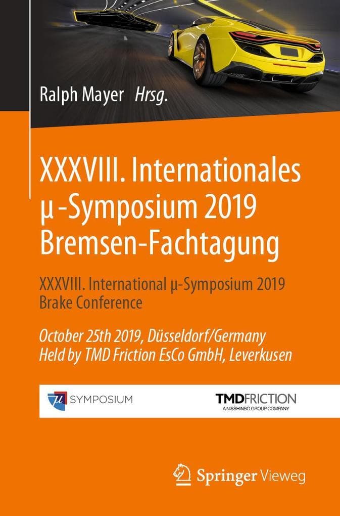 XXXVIII. Internationales -Symposium 2019 Bremsen-Fachtagung