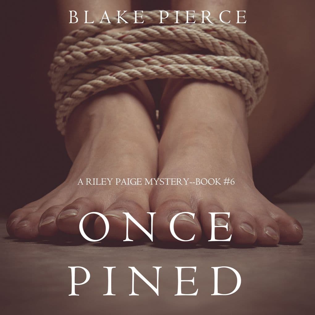 Once Pined (A Riley Paige MysteryBook 6)