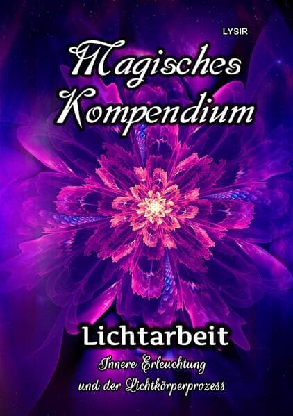Magisches Kompendium - Lichtarbeit